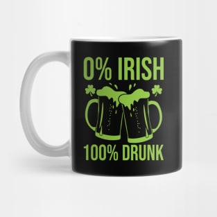 Funny Not Irish But Drunk - St. Patrick's Day Celebration Mug